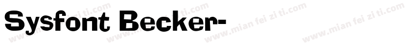 Sysfont Becker字体转换